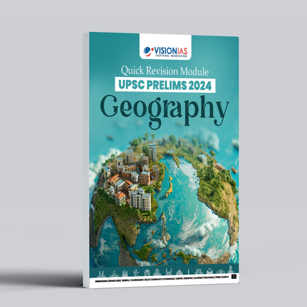 Quick Revision Module (UPSC Prelims 2024), Geography , English